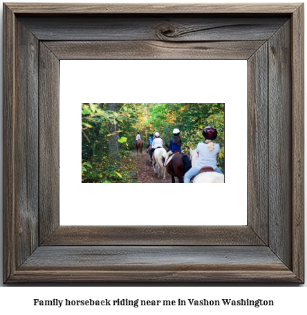 family horseback riding near me in Vashon, Washington